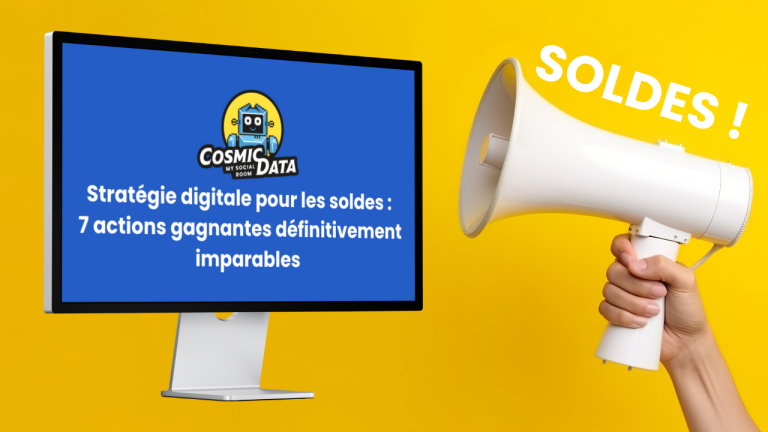 Stratégie digitale pour les soldes : 7 actions gagnantes définitivement imparables